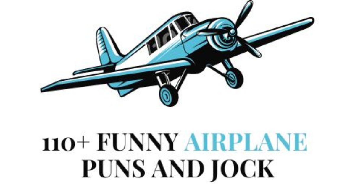 Sky-High Humor: 110+ Funny Airplane Puns & Jokes!