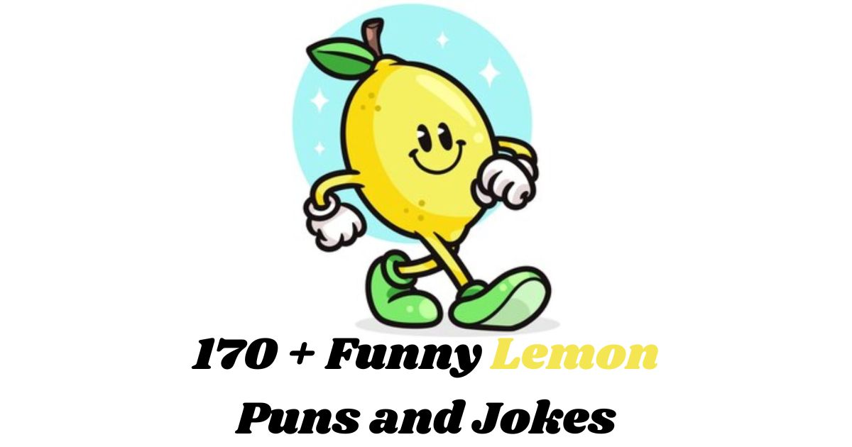 170+ Funny Lemon Puns and Jokes: Citrus Comedy