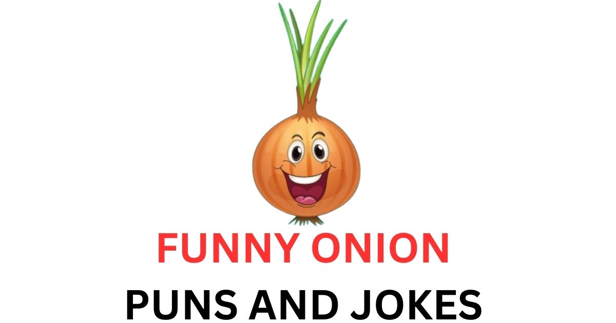 100+ Funny Onion Puns and Jokes: Peeling with Laughter