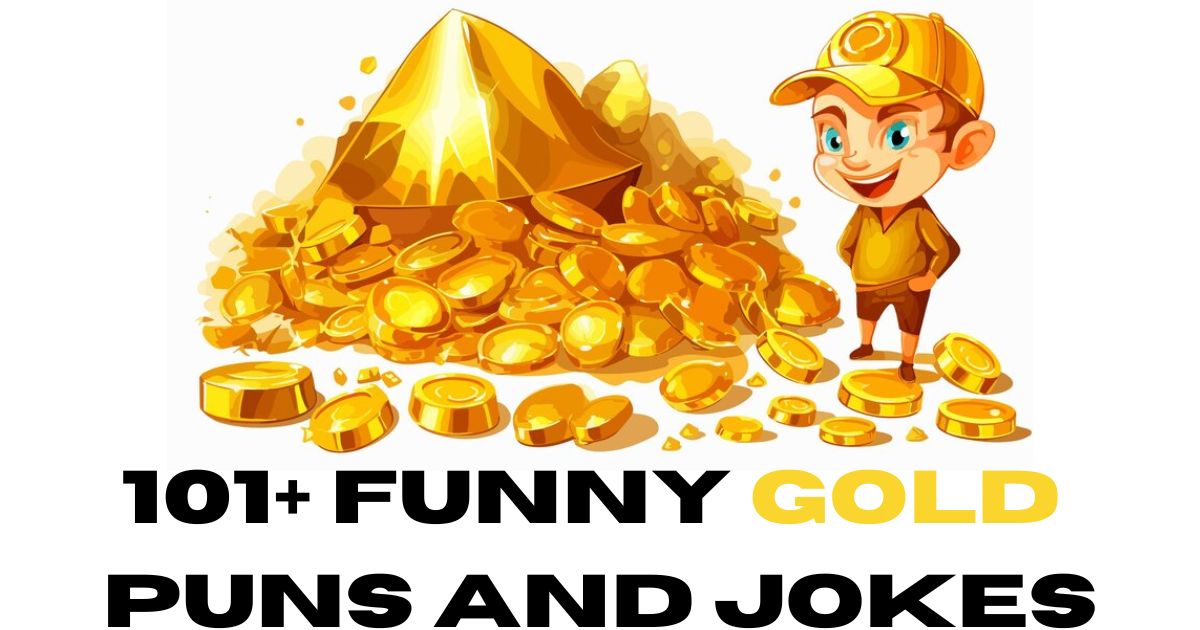 170+ Funny Gold Puns And Jokes: Shining with Joy