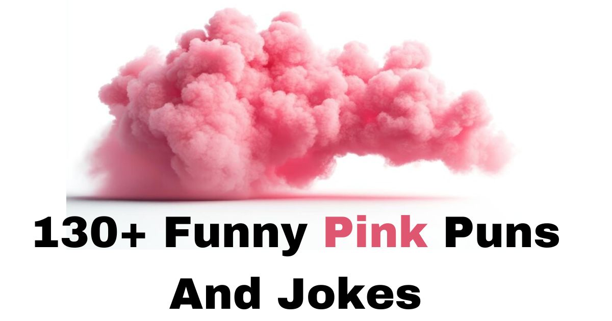 130+ Funny Pink Puns And Jokes: Pink-tastic Humor