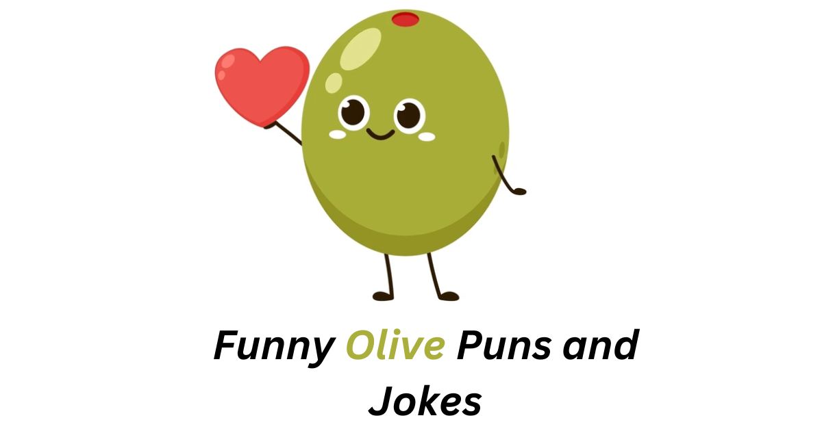 95+ Funny Olive Puns and Jokes: Olive for the Laughs