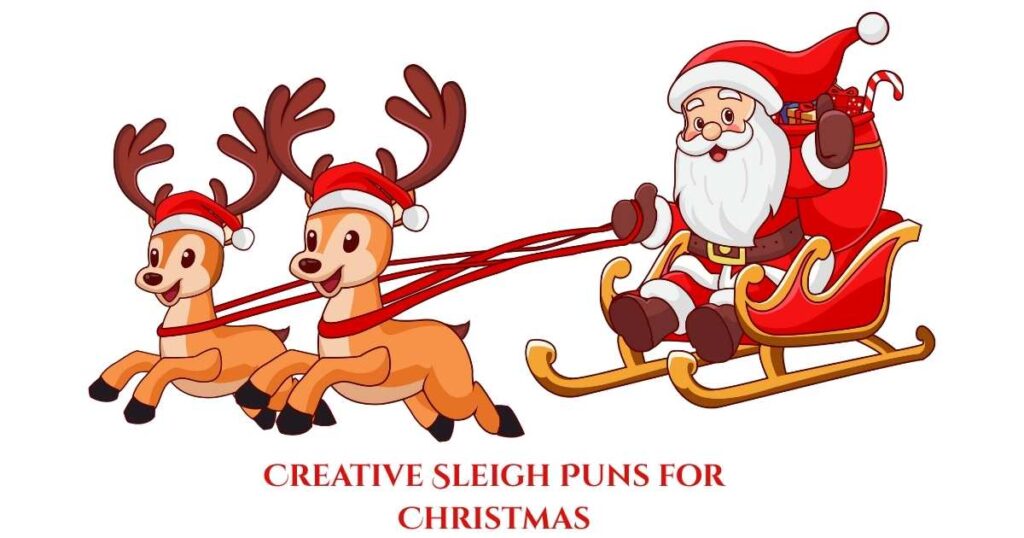 Creative Sleigh Puns for Christmas Cards 