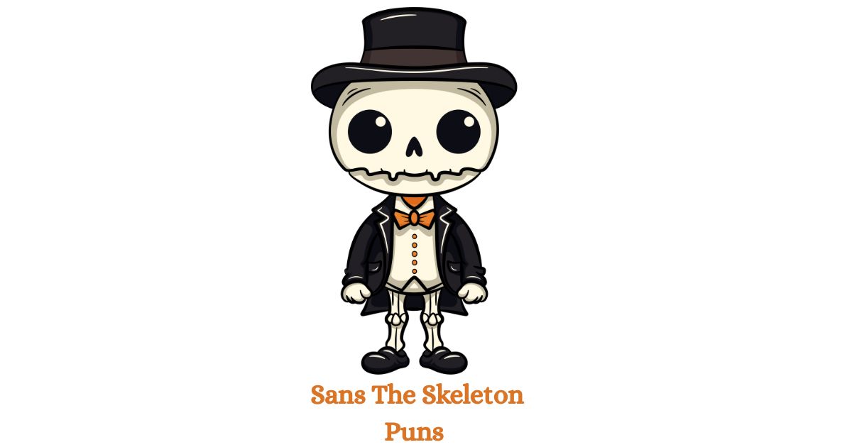 _Sans The Skeleton Puns