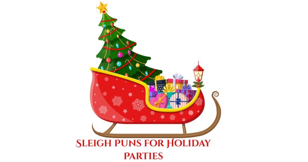 Sleigh Puns for Holiday Parties