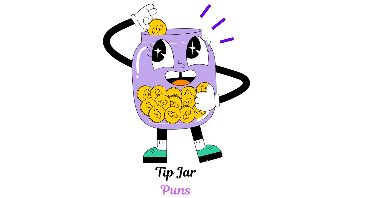 214+ Tip Jar Puns to Boost Your Tips with a Smile Today