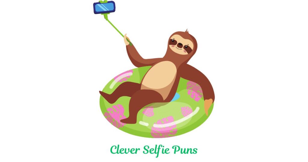 Clever Selfie Puns You Need to Try