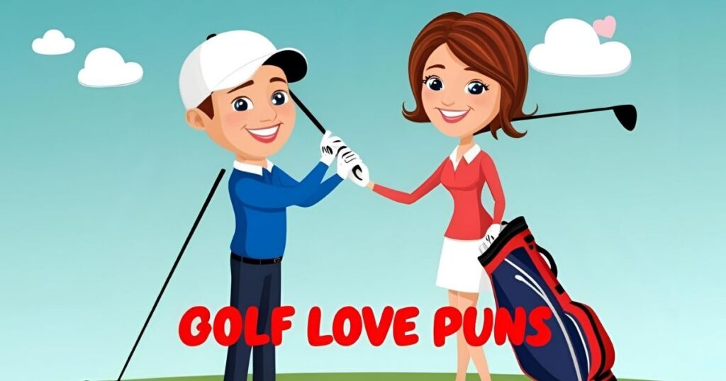 _Heartwarming Golf Love Puns for Special Occasions