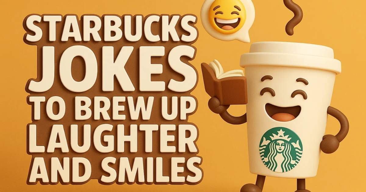 Starbucks Jokes